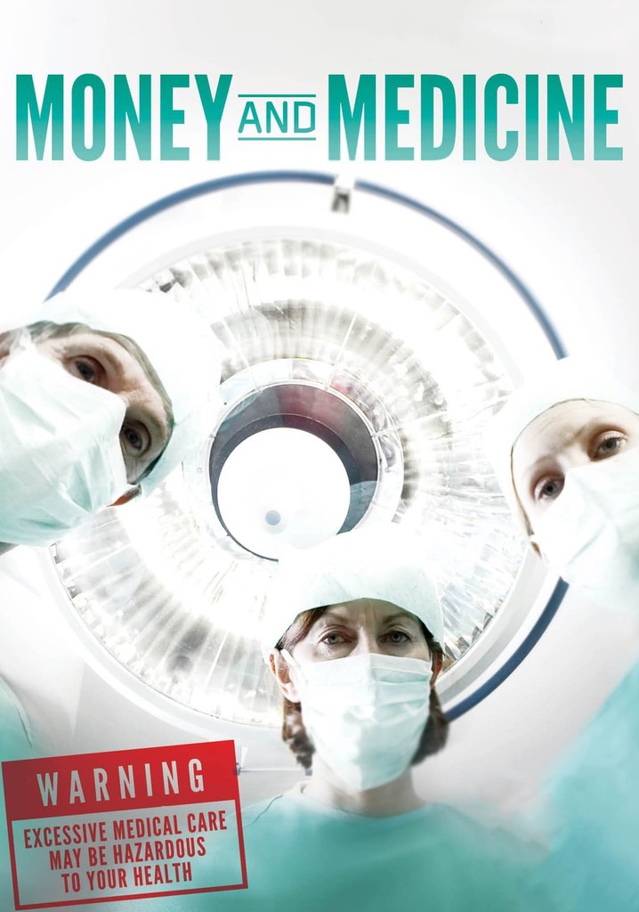 Money and Medicine
