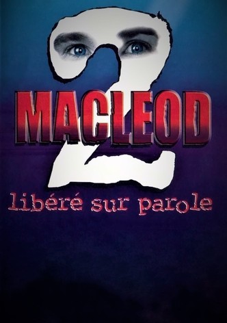 MacLeod 2: Libéré sur parole