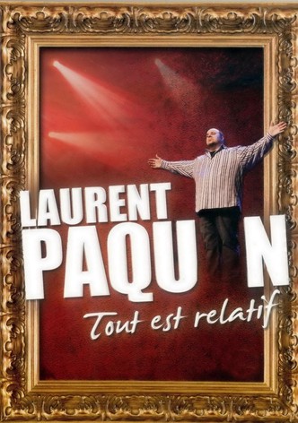 Laurent Paquin - Tout est relatif