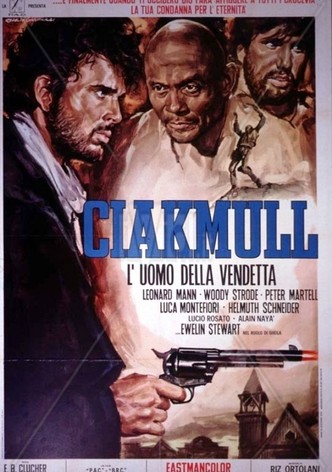 Ciakmull - L'uomo della vendetta