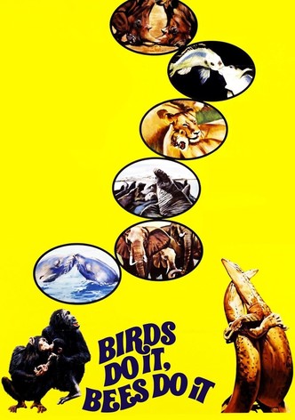 Birds Do It, Bees Do It