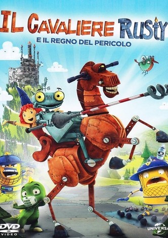 Il Cavaliere Rusty e il regno del pericolo