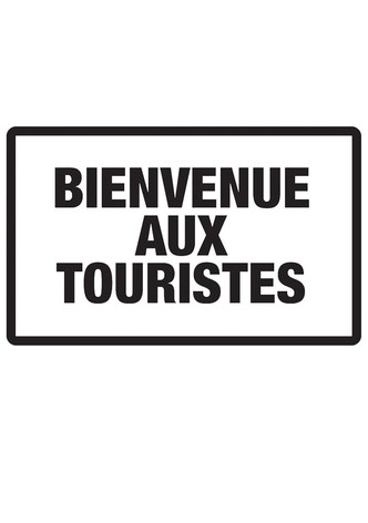 Bienvenue aux touristes