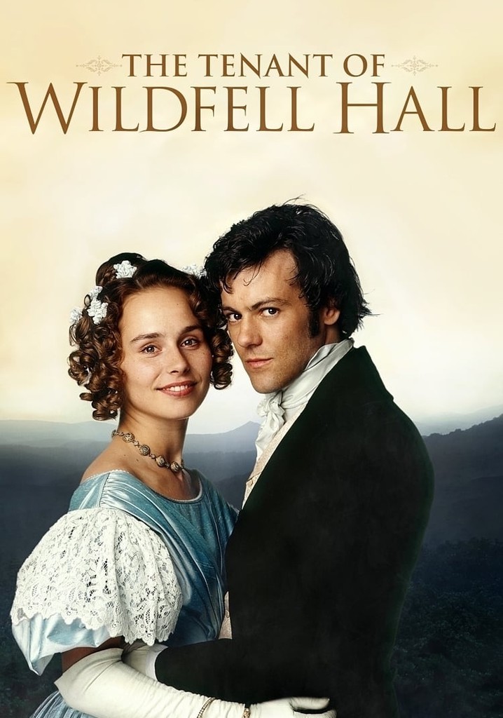 Dónde ver La inquilina de Wildfell Hall TV series streaming online?