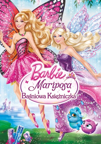 Barbie Mariposa i baśniowa księżniczka