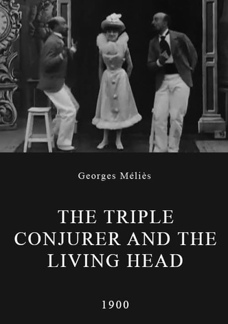 L'Illusioniste double et la Tête vivante