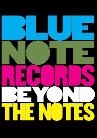 Blue Note Records: Beyond the Notes