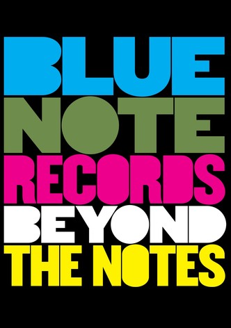 Blue Note Records: Beyond the Notes