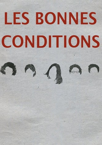 Les bonnes conditions