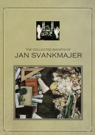 The Collected Shorts of Jan Svankmajer