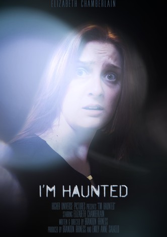 I'm Haunted