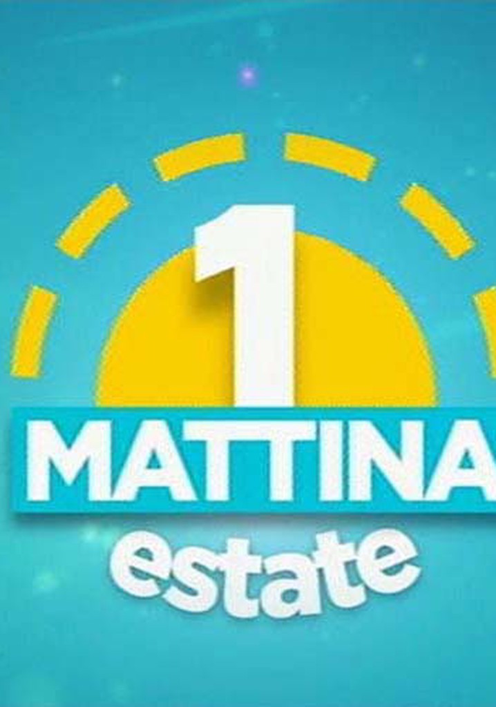 Unomattina Estate - streaming tv show online