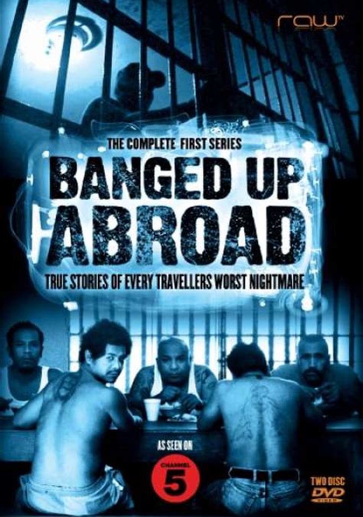 Watch Locked Up Abroad Full Episodes Online Locked Up Abroad - streaming tv series online