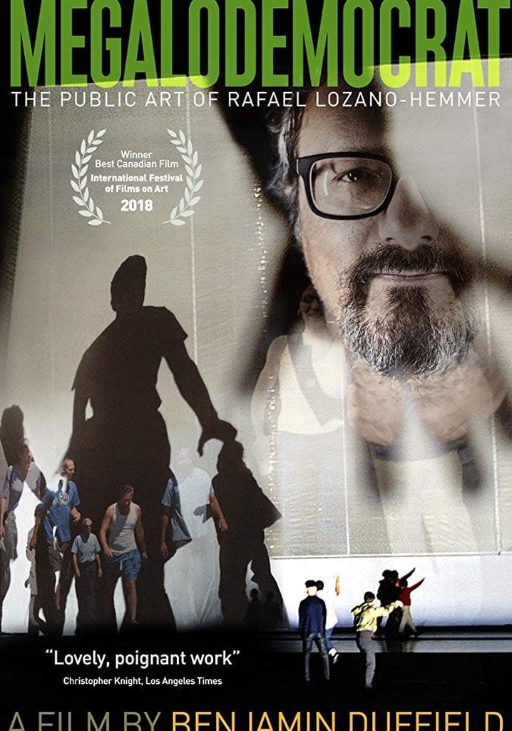 Megalodemocrat: The Public Art of Rafael Lozano-Hemmer