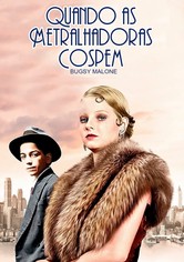 Quando as Metralhadoras Cospem