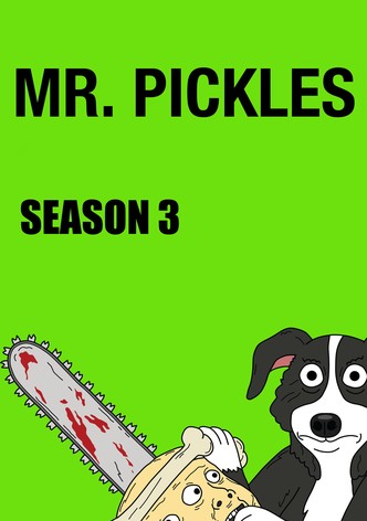 Onde assistir à série de TV Mr. Pickles em streaming on-line?