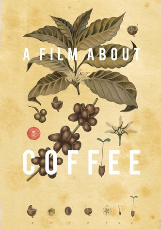 A Film About Coffee