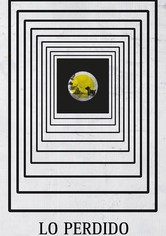 What has been lost (Lo Perdido)