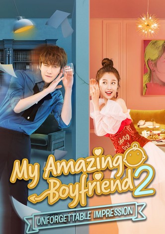 My Amazing Boyfriend 2: Unforgettable Impression