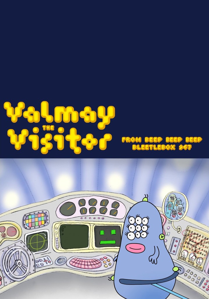 Valmay the Visitor from Beep Beep Beep Bleetlebox 967