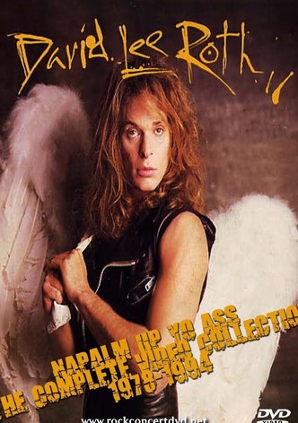 David Lee Roth : Napalm Up Yo Ass - The Complete Video Collection 1978-1994