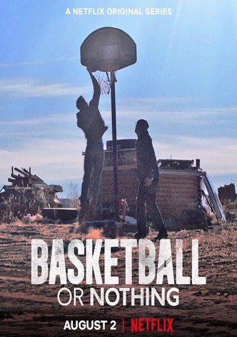 Basketball oder nichts