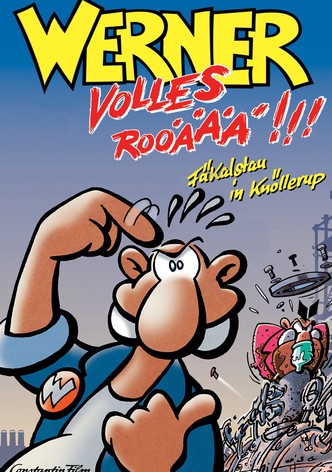 Werner - Volles Rooäää!!!