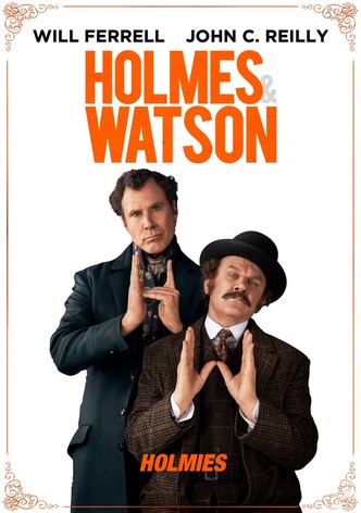 Holmes & Watson