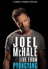 Joel McHale: Live from Pyongyang