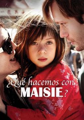 ¿Qué hacemos con Maisie?