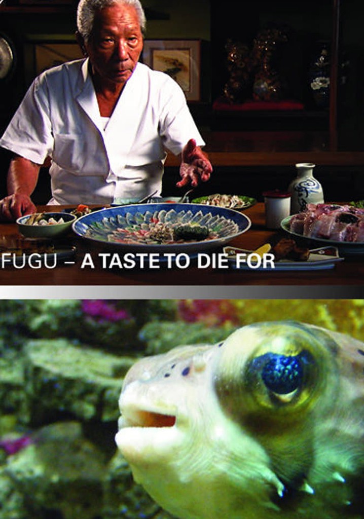 Fugu - A Taste to Die For