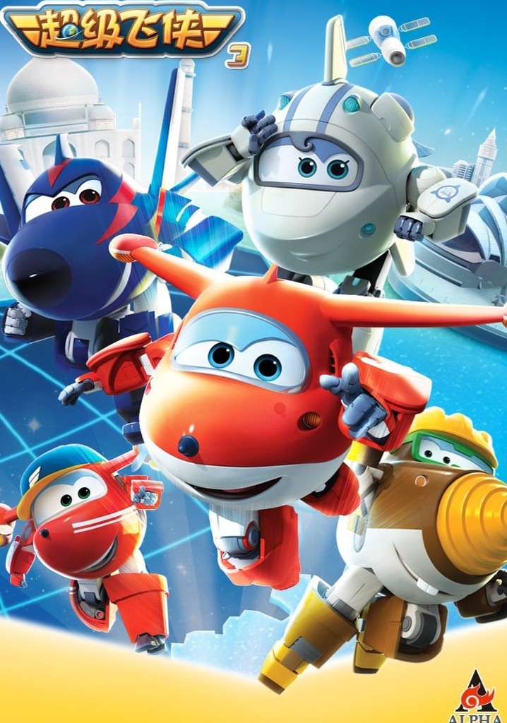 Super Wings! Season 3 - watch full episodes streaming online