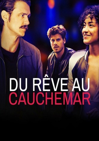 Du rêve au cauchemar