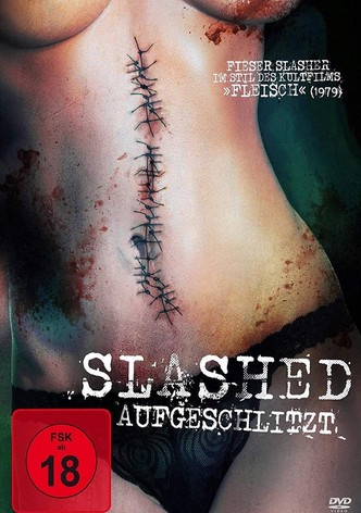 Slashed - Aufgeschlitzt