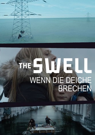 The Swell - Wenn die Deiche brechen