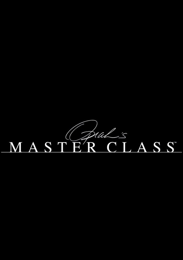 Watch Oprah's Master Class - Stream Online