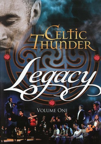 Celtic Thunder: Legacy Volume 1