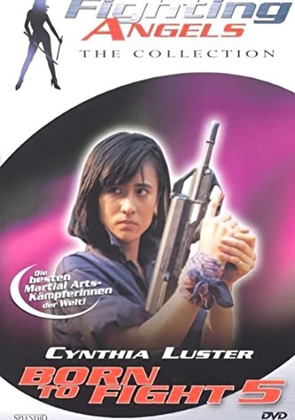 Born to Fight 5