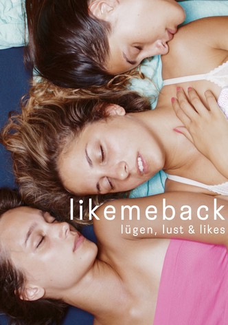 Like me back - Lügen, Lust & Likes