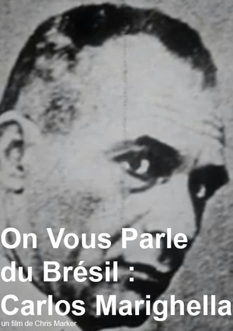 Report on Brazil: Carlos Marighella