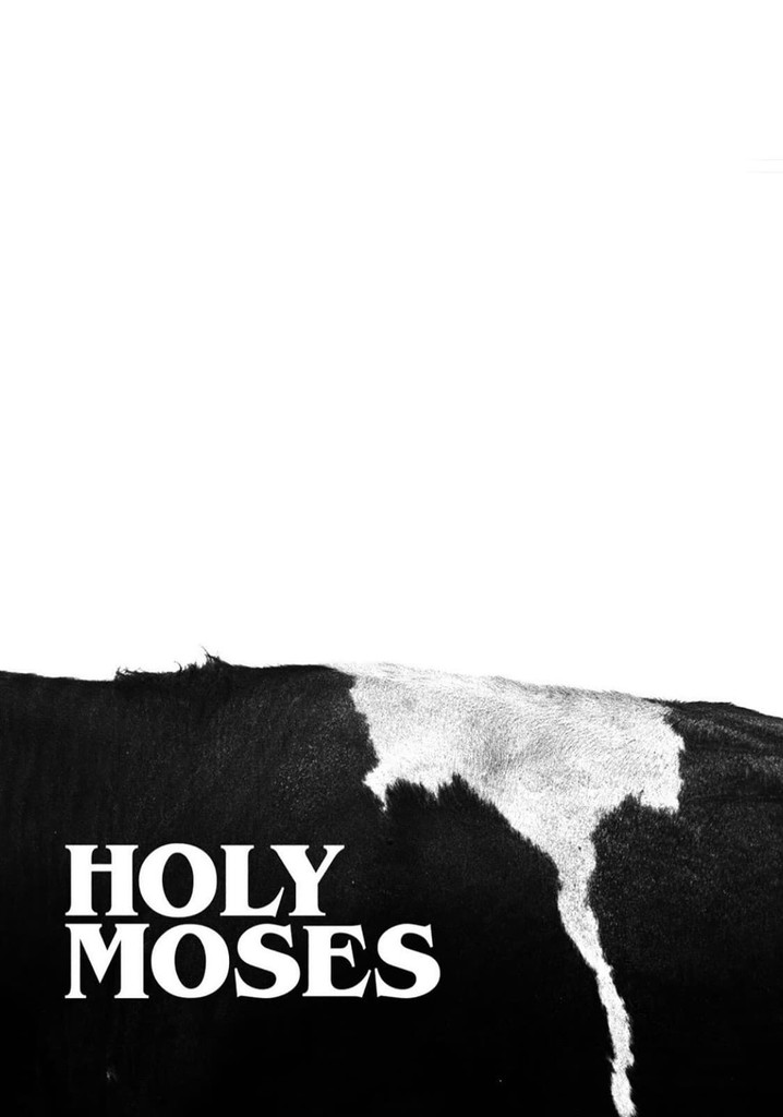 Holy Moses