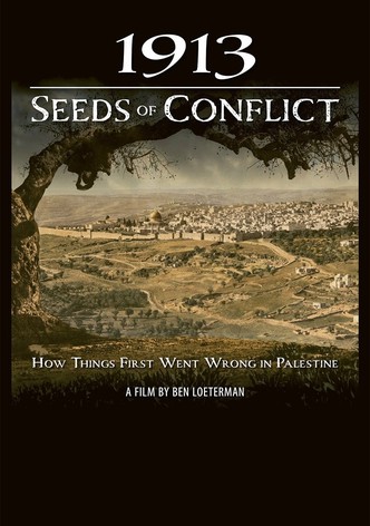 1913: Seeds of Conflict