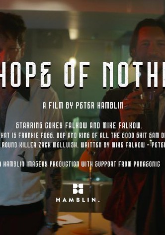 In Hope of Nothing