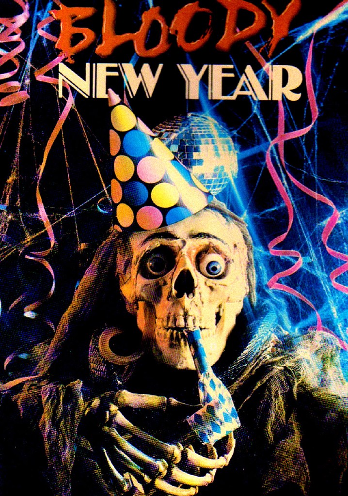 Bloody New Year Movie Watch Streaming Online