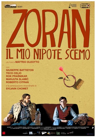 Zoran: Il mio nipote scemo