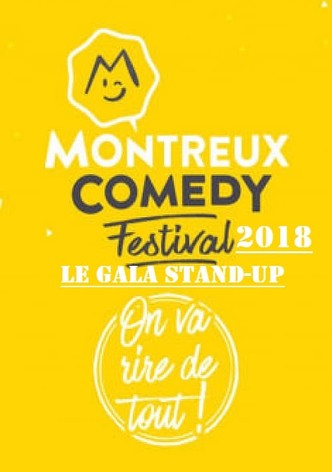 Montreux Comedy Festival 2018 - Le Gala Stand Up