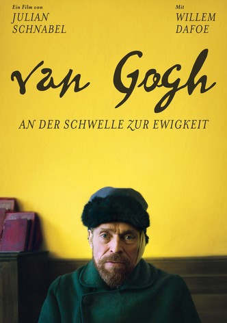 Van Gogh - An der Schwelle zur Ewigkeit