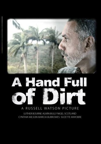 A Hand Full of Dirt