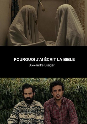 Pourquoi j'ai écrit la Bible