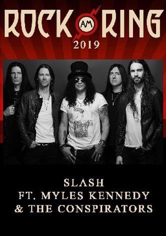Slash feat. Myles Kennedy and The Conspirators - Rock am Ring 2019
